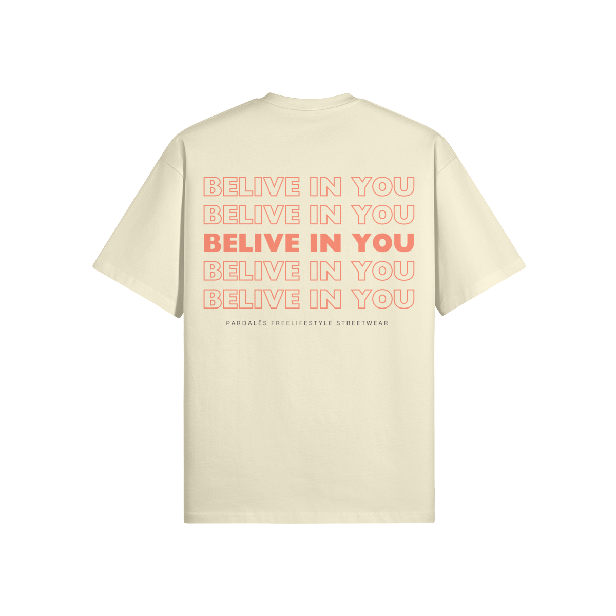 T-shirt Unisex Oversize Belive - Pardalês_Free Lifestyle