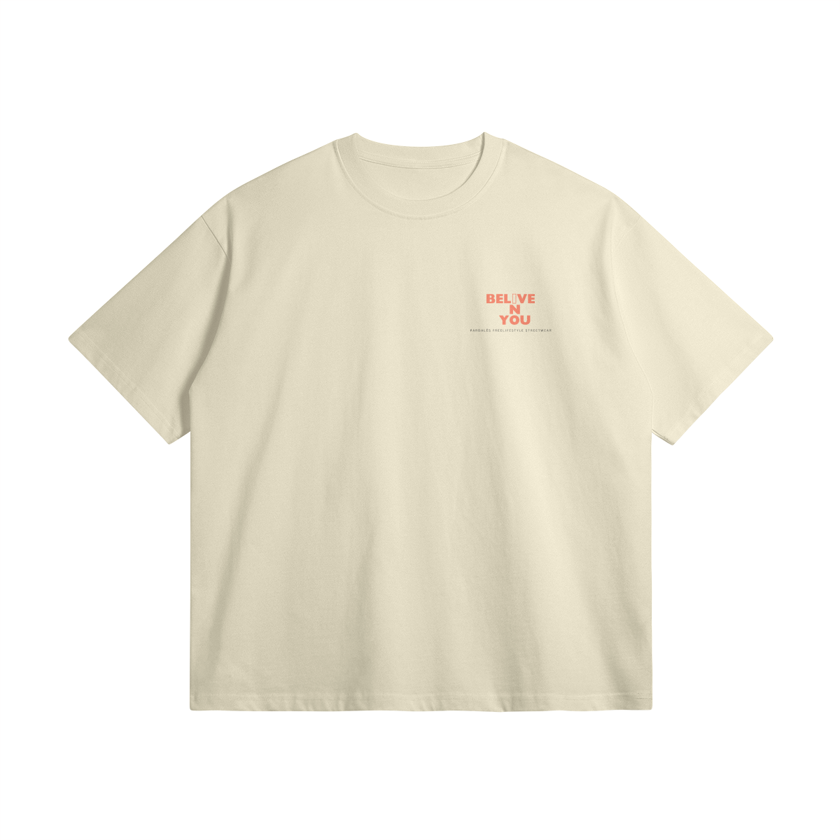T-shirt Unisex Oversize Belive - Pardalês_Free Lifestyle