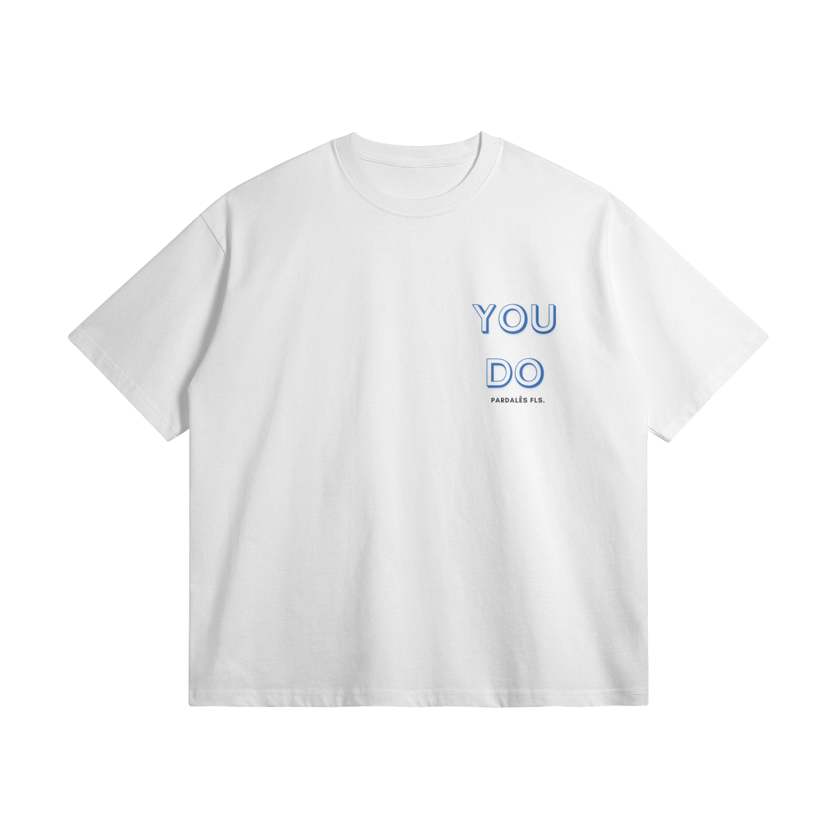 T-shirt Unisex Oversize So You Do