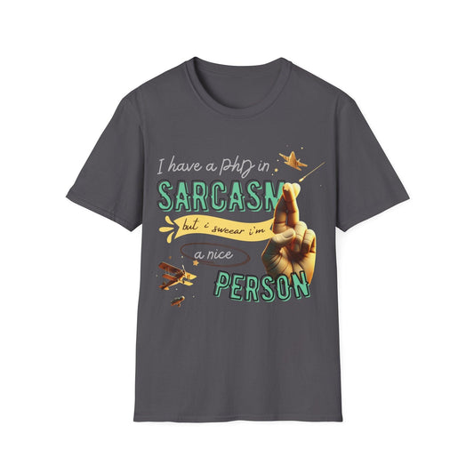 My Way to SARCASM - Softstyle T-Shirt - Pardalês_Free Lifestyle