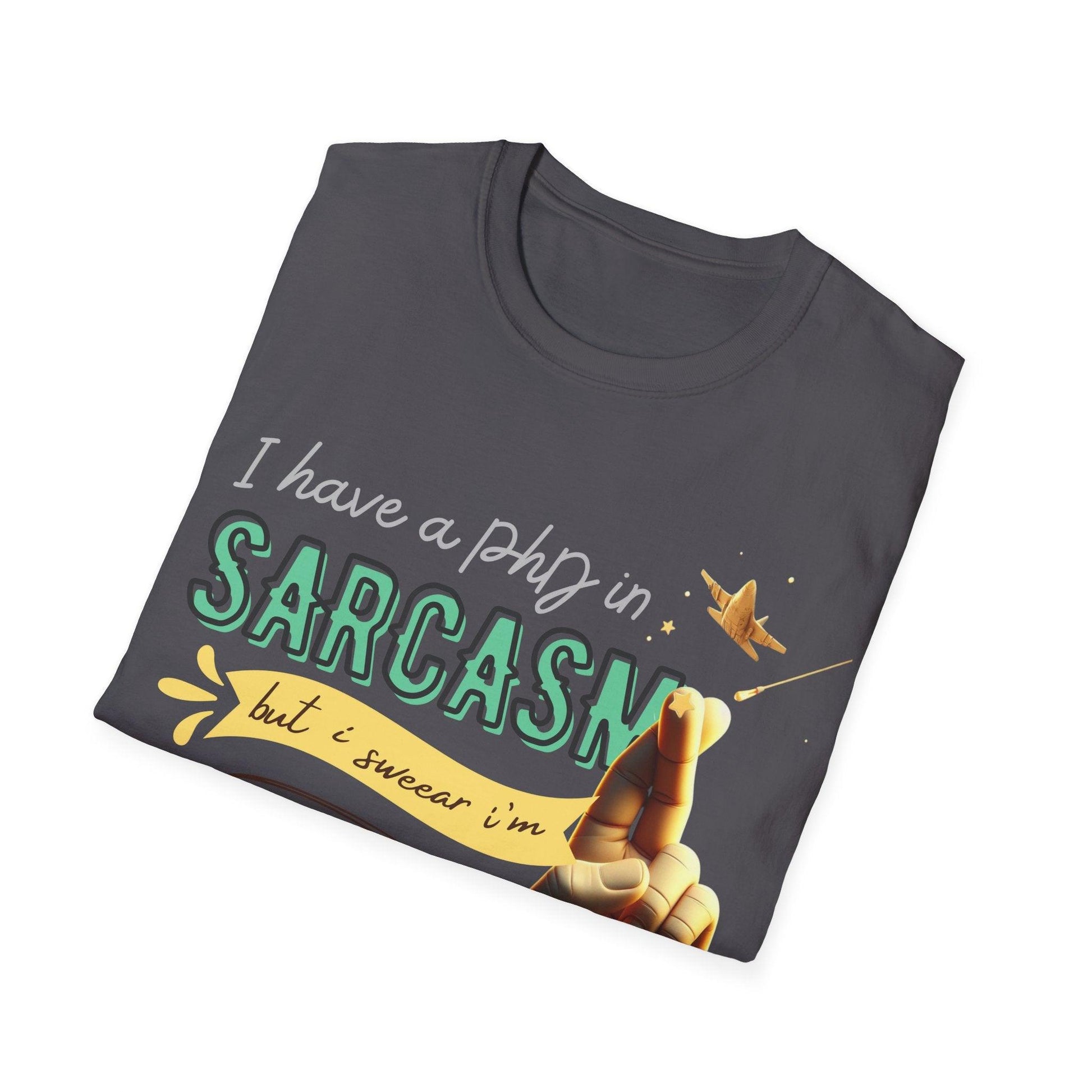 My Way to SARCASM - Softstyle T-Shirt - Pardalês_Free Lifestyle